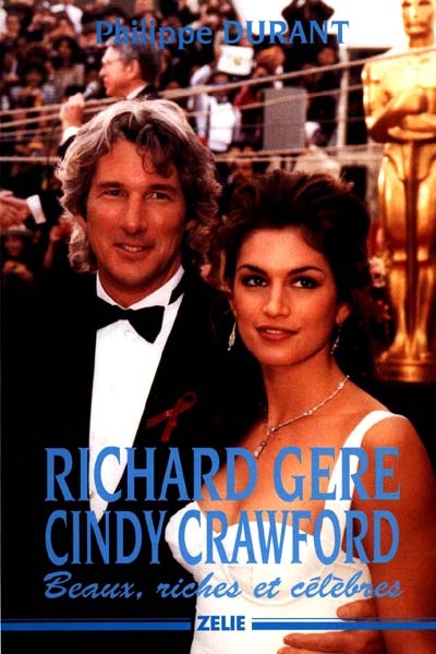Richard Geere et Cindy Crawford : beaux, riches et célèbres
