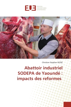 Abattoir industriel SODEPA...