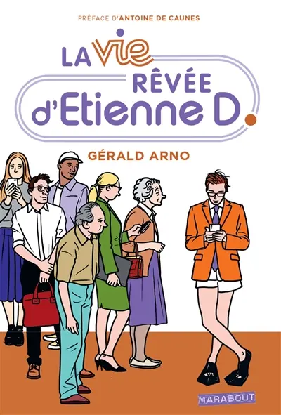 La vie rêvée d'Etienne D.
