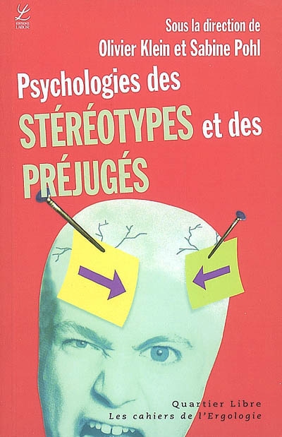 Cahiers de l'ergologie (Les), n° 2. Psychologies des stéréotypes et des préjugés