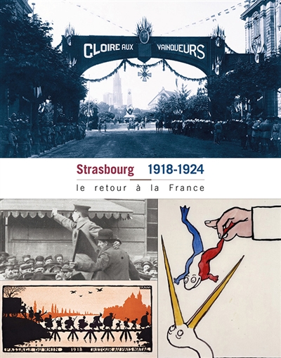 Strasbourg, 1918-1924 : le retour à la France