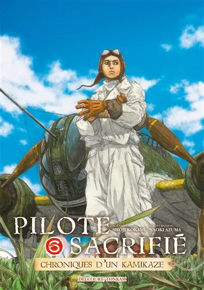 Pilote sacrifié : chroniques d'un kamikaze. Vol. 6