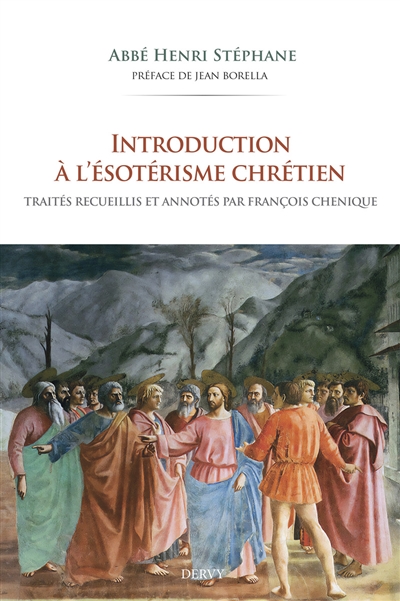 Introduction à l'ésotérisme chrétien