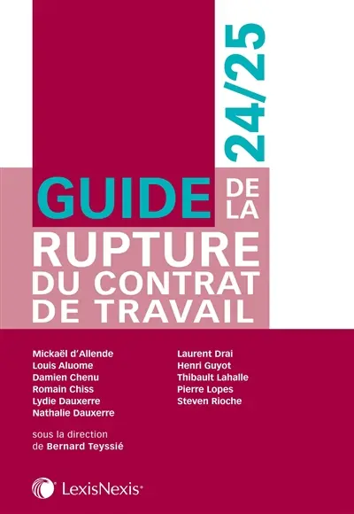 Guide de la rupture du contrat de travail : 2024-2025