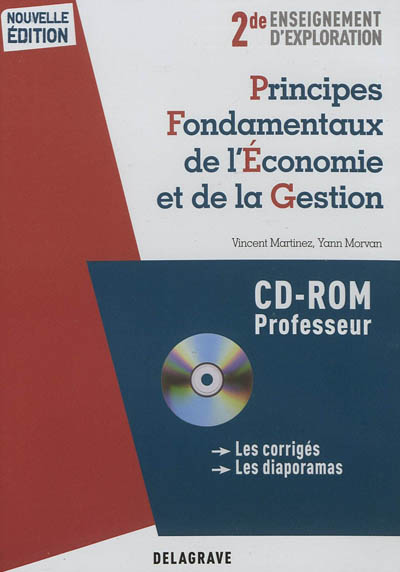 Principes fondamentaux de l'économie et de la gestion : seconde enseignement d'exploration : CD-ROM professeur