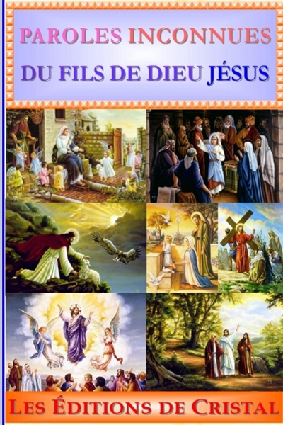 Paroles Inconnues de Jésus...