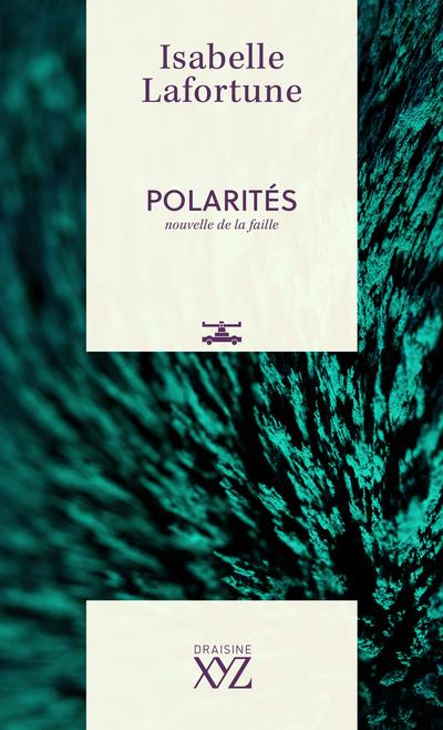 Polarités : Nouvelle de la...