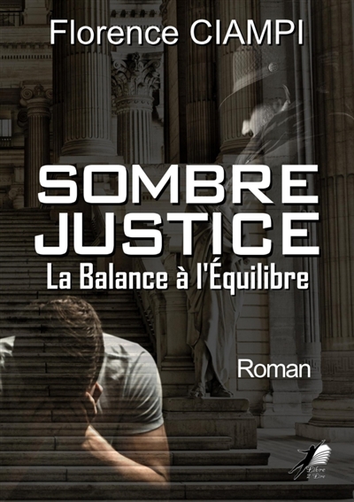 Sombre Justice : La balance à l'équilibre