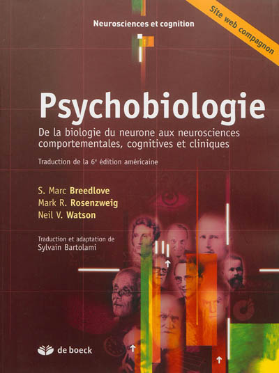 Psychobiologie : de la biologie du neurone aux neurosciences comportementales, cognitives et cliniques