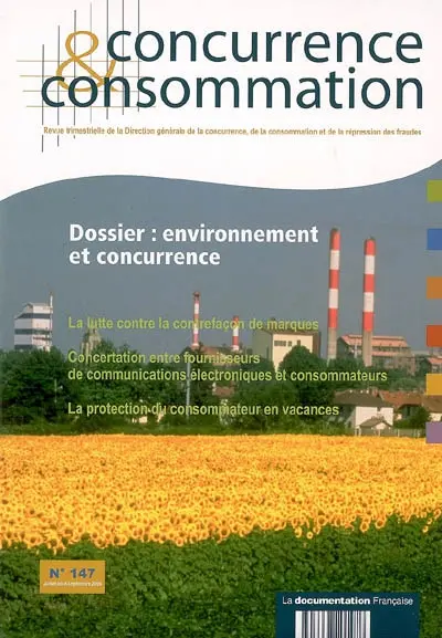 Concurrence & consommation, n° 147. Environnement et concurrence