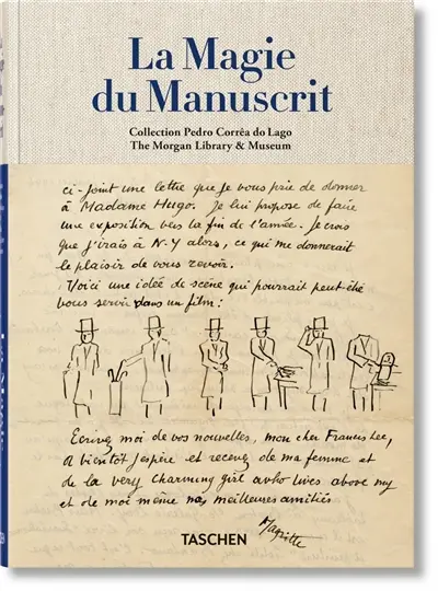 La magie du manuscrit : collection Pedro Corrêa do Lago, The Morgan Library & Museum. La magie du manuscrit : coleccion Pedro Corrêa do Log, The Morgan Library & Museum