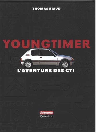Youngtimer : l'aventure des GTI