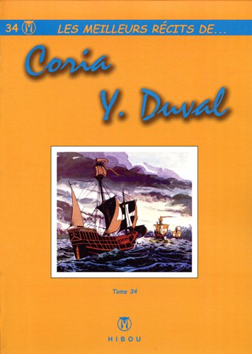Les meilleurs récits de.... Vol. 34. Les meilleurs récits de Coria, Y. Duval