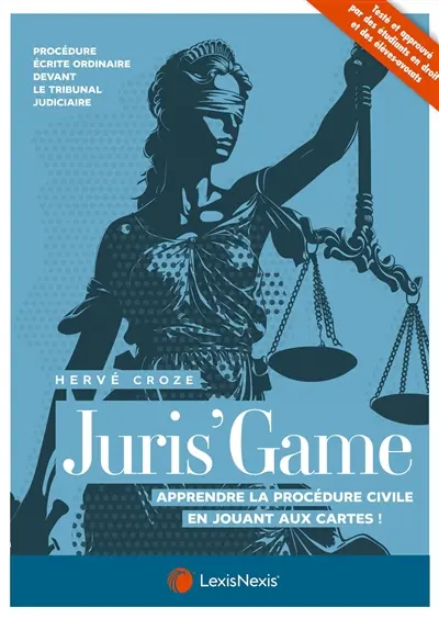 Juris'game : apprendre la procédure civile en jouant aux cartes ! : procédure écrite ordinaire devant le tribunal judiciaire