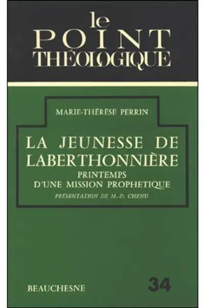 La Jeunesse de Laberthonnière : Printemps d'une mission prophétique