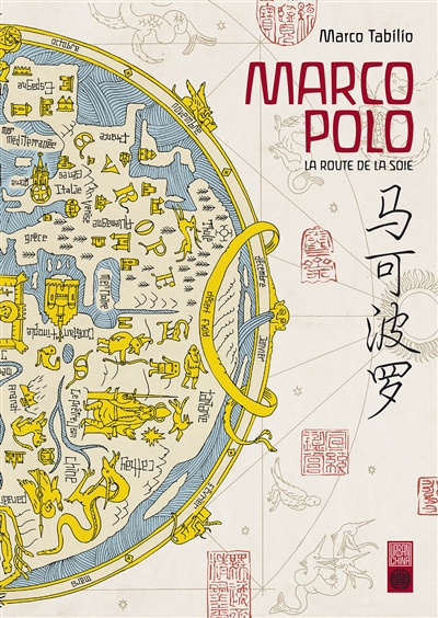 Marco Polo : la route de la soie