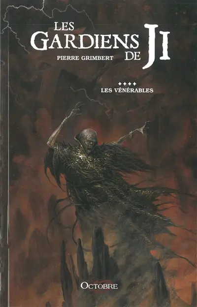 Les gardiens de Ji. Vol. 4. Les vénérables