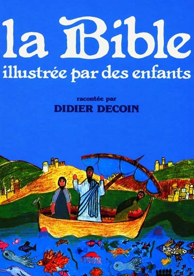 La Bible illustrée par des enfants