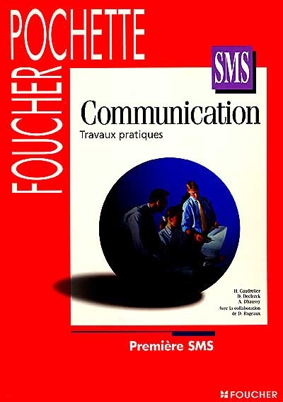 Communication, travaux pratiques, première SMS