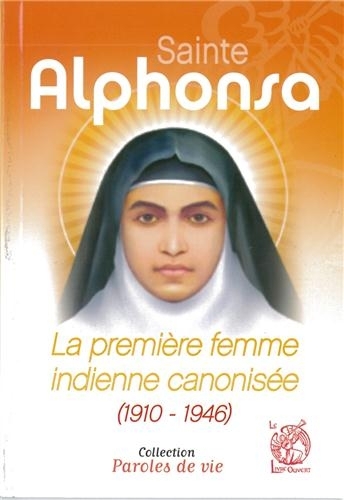 Sainte Alphonsa : la première femme indienne canonisée