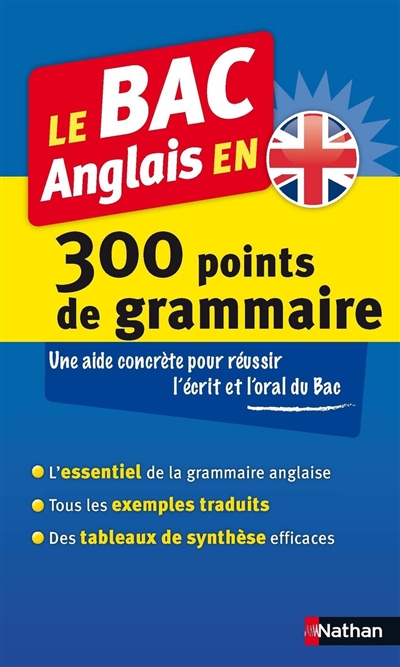 Le bac anglais en 300 points de grammaire
