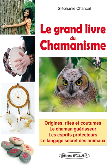 Le grand livre du chamanisme