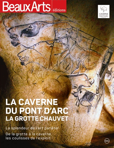 La caverne du Pont d'Arc : la grotte Chauvet