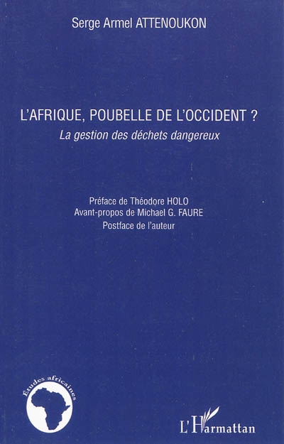 L'Afrique, poubelle de l'Occident : la gestion des déchets dangereux