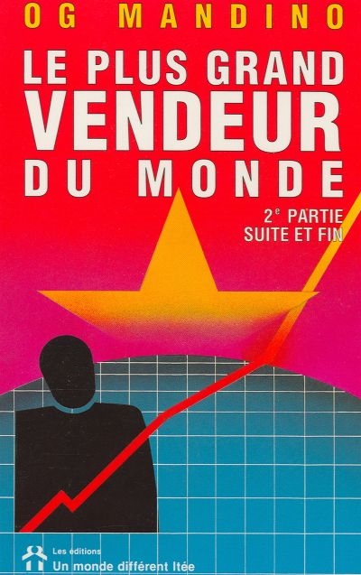 Le plus grand vendeur du monde : 2e partie suite et fin