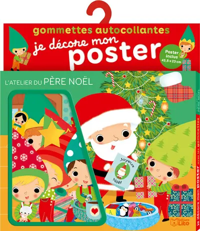 L'atelier du Père Noël : je décore mon poster : gommettes autocollantes