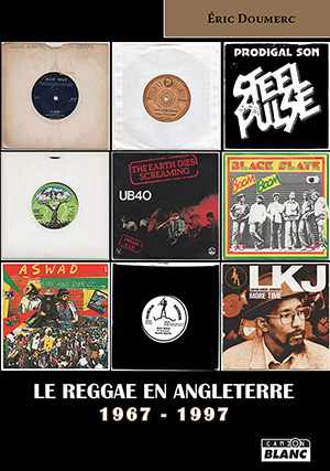 Le reggae en Angleterre : 1967-1997