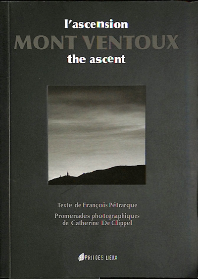 Mont Ventoux : l'ascension. Mont Ventoux : the ascent