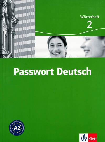 Passwort Deutsch, Ausgabe in drei Bänden, 2, A2 : Wörterheft