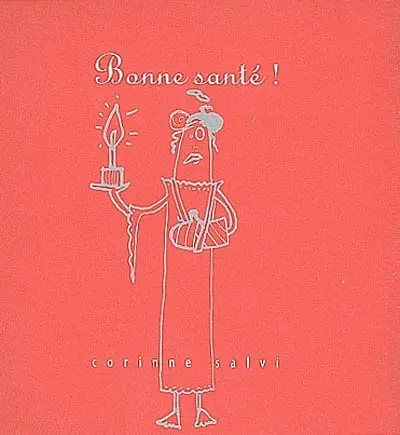 Bonne santé !. Bonne année !