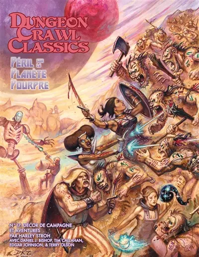 Dungeon crawl classics. Vol. 17. Péril sur la planète pourpre
