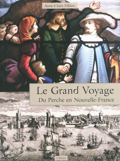 Le grand voyage : du Perche...