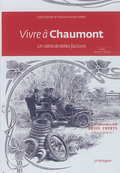 Vivre à Chaumont : un siècle de belles factures