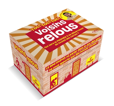 Voisins relous : Toc ! Toc ! Toc !