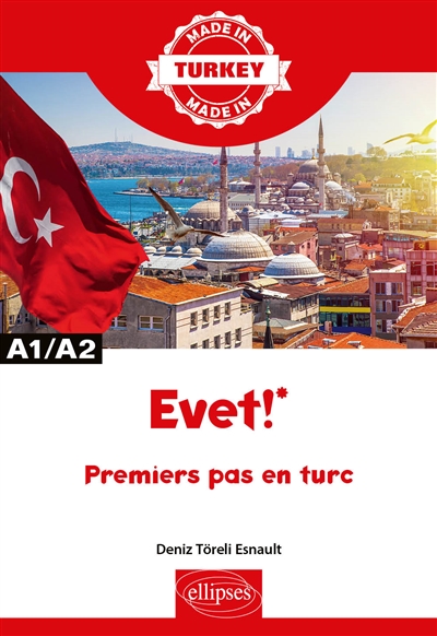 Evet ! : premiers pas en turc : A1-A2