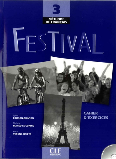 Festival, méthode de français, 3 : cahier d'exercices
