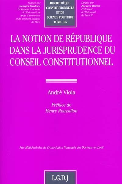 La notion de République dans la jurisprudence du Conseil constitutionnel