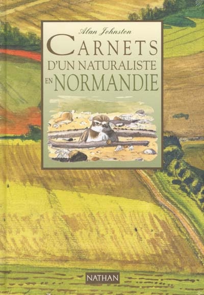 Carnets d'un naturaliste en Normandie (Val d'Orne)