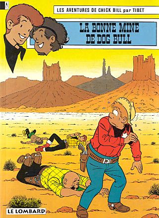 Les aventures de Chick Bill, la bonne mine de Dog Bull