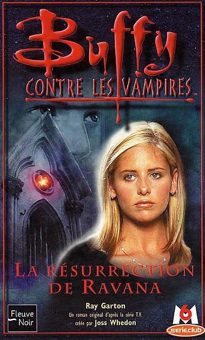 Buffy contre les vampires. Vol. 21. La résurrection de Ravana