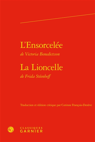 L'ensorcelée. La Lioncelle