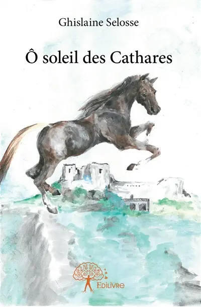 Ô soleil des cathares
