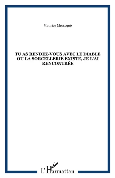 Tu as rendez-vous avec le diable