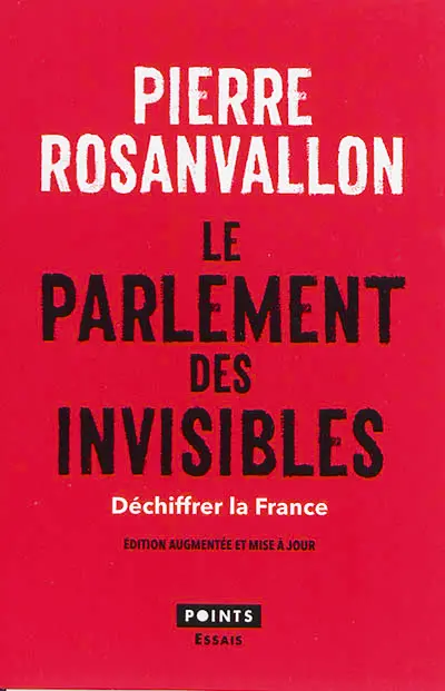 Le parlement des invisibles : déchiffrer la France