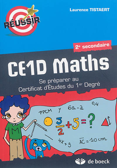 CE1D maths, 2e secondaire : se préparer au certificat d'études du 1er degré