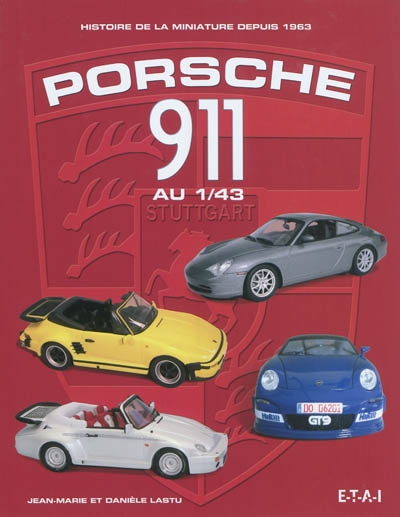 Porsche 911 au 1:43 : histoire de la miniature depuis 1963
